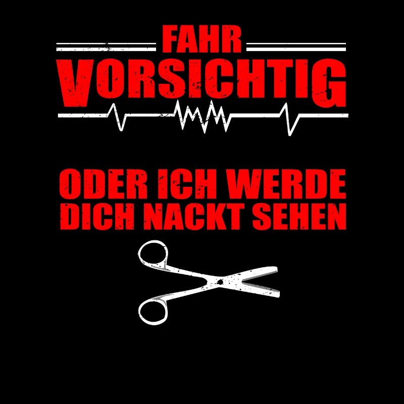 Fahr Vorsichtig Oder Ich Werde Dich Nackt Sehen