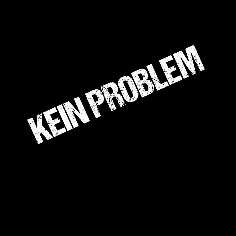 Kein Problem