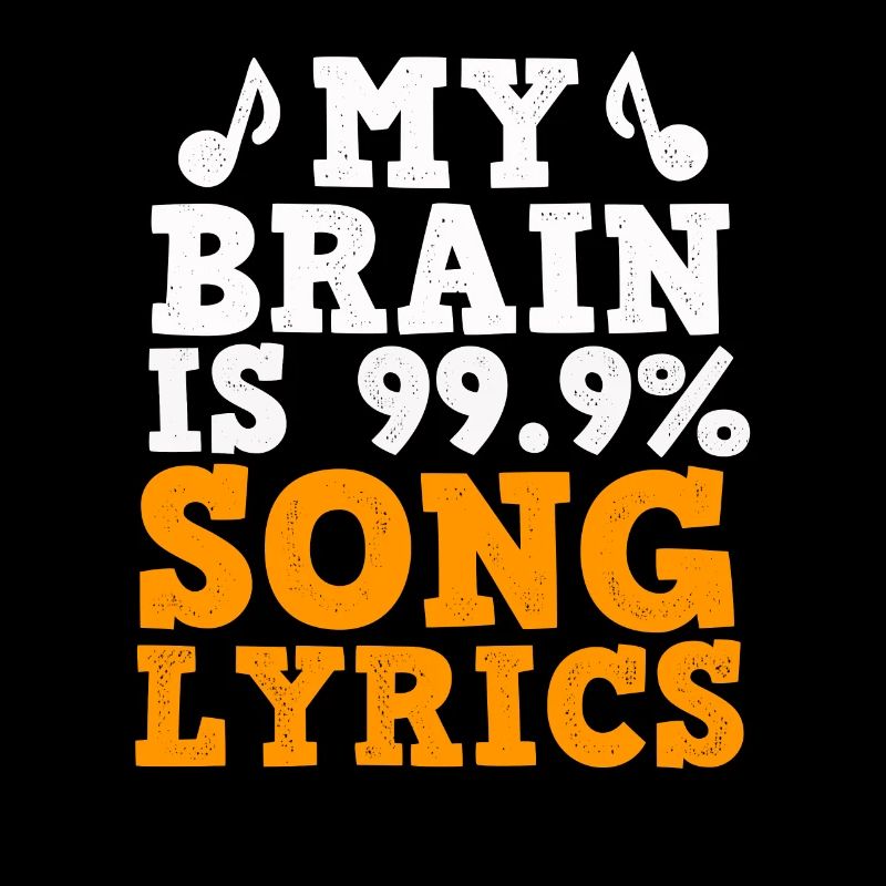 My brain is chanson paroles pour chanteurs