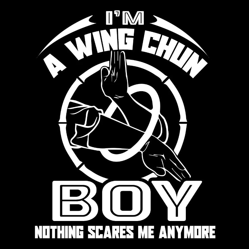 Wing Chun I'm a Wing Chun Boy