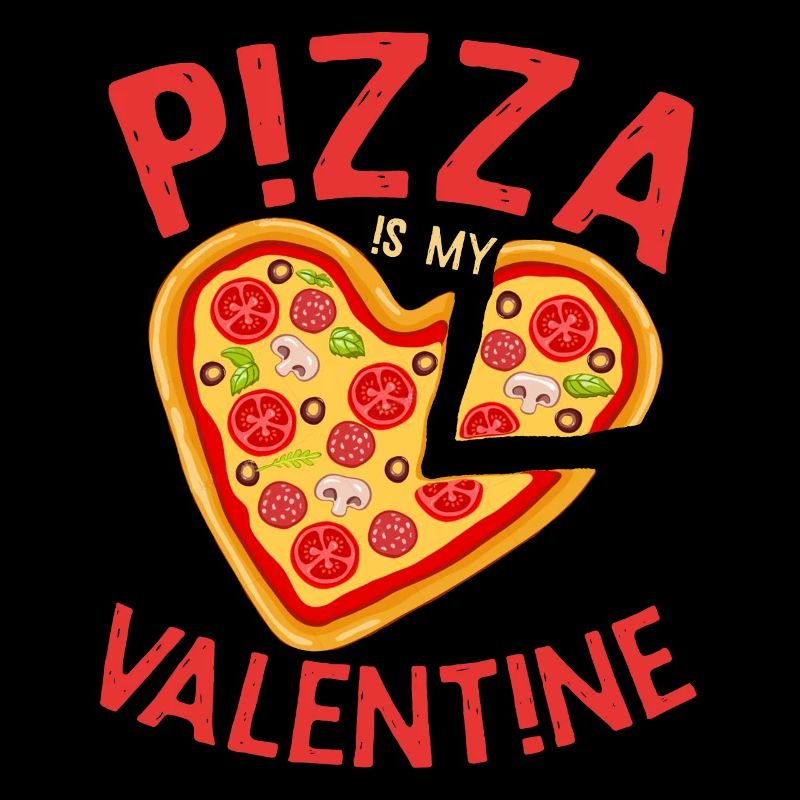 la pizza est ma conception d'impression de valentine