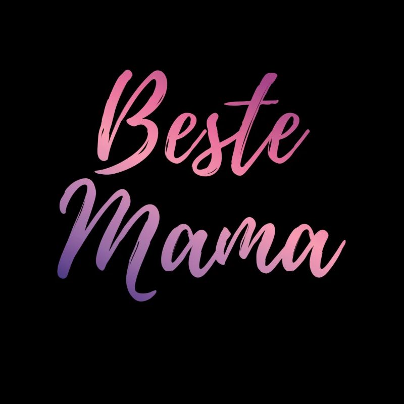 Muttertag Geburtstag Geschenk - Beste Mama Design
