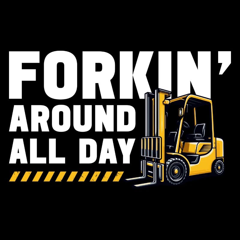 Forklift operator funny forkin around design