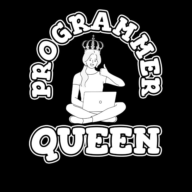 Développeur Coder Programmeur Queen
