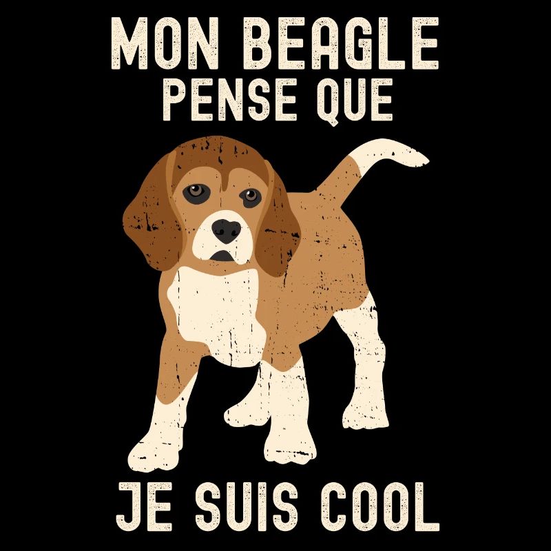 MON BEAGLE PENSE QUE JE SUIS COOL