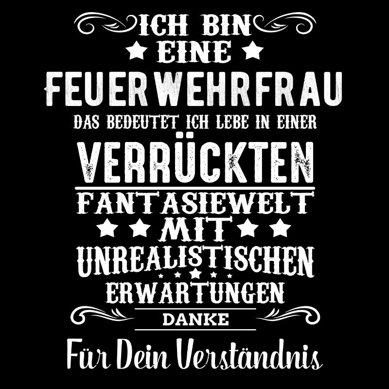 ich bin eine Feuerwehrfrau