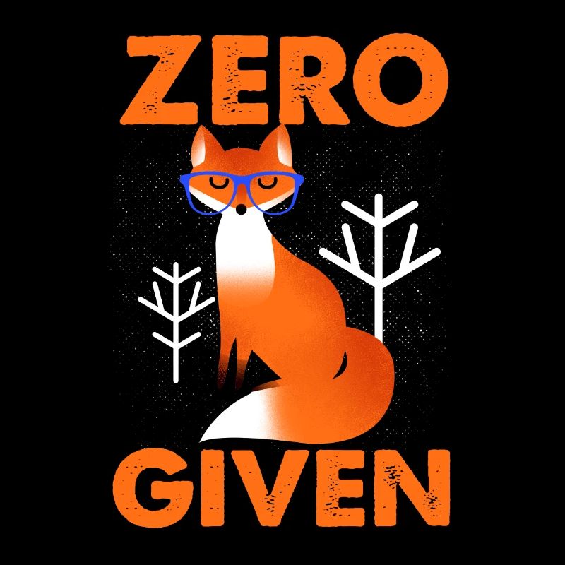Zero Fox Given