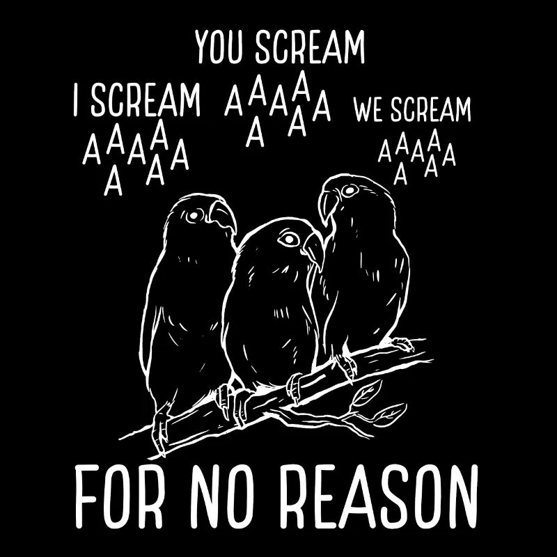 Parrot cry or no reason