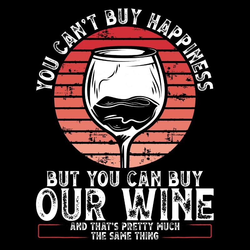 Le bonheur ne s’achète que du vin