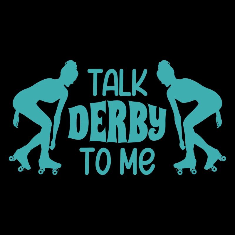 Talk Derby To Me Roller Derby Roller Skates