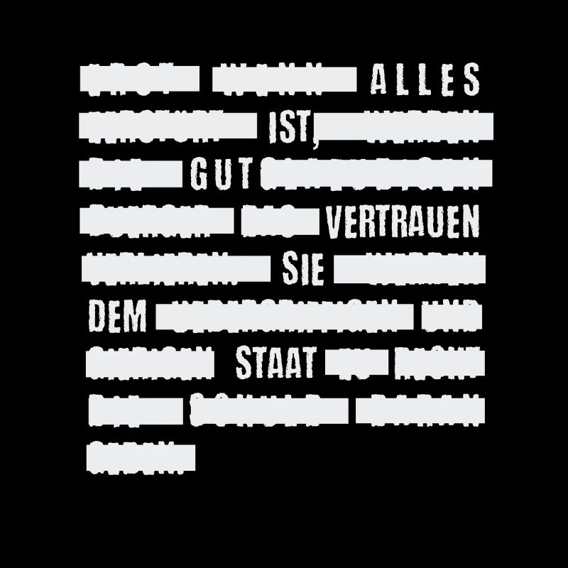 Alles ist gut - Vertrauen Sie dem Staat.