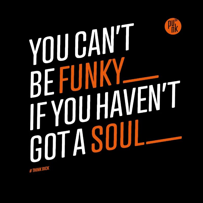 You_cant_be_funky