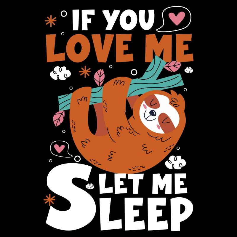 Lazy Tired Funny Sweet