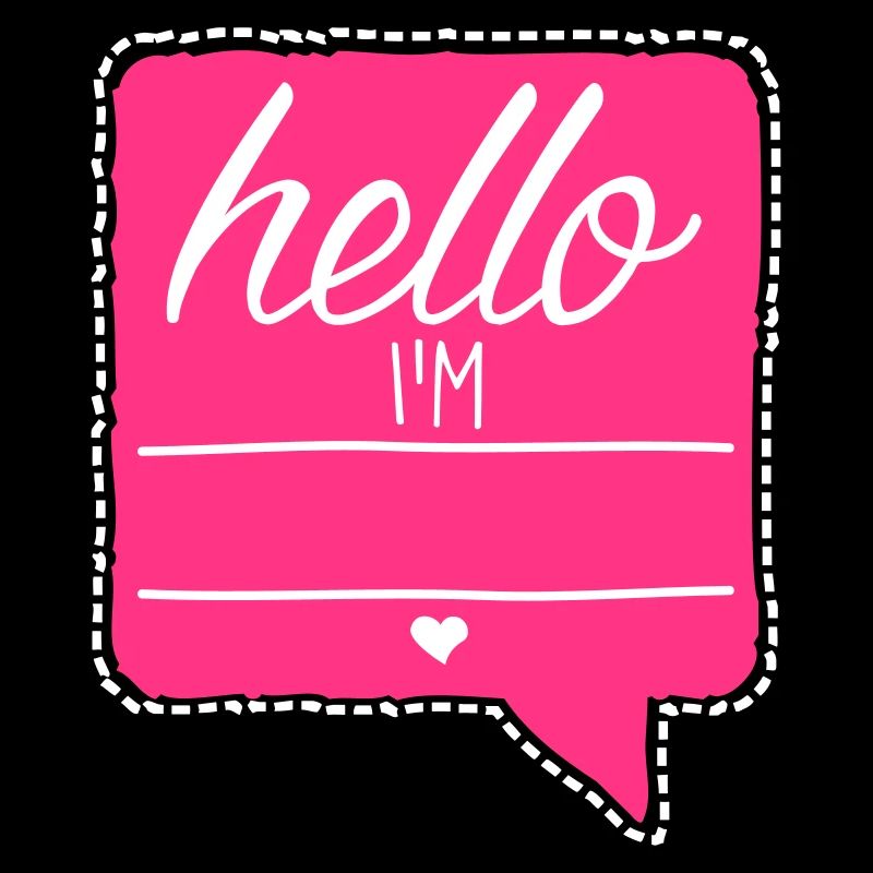 Hello I'm - Dein Name - Dein Text - Baby - Beruf