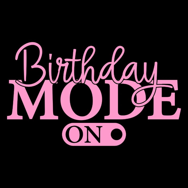 Birthday Mode On