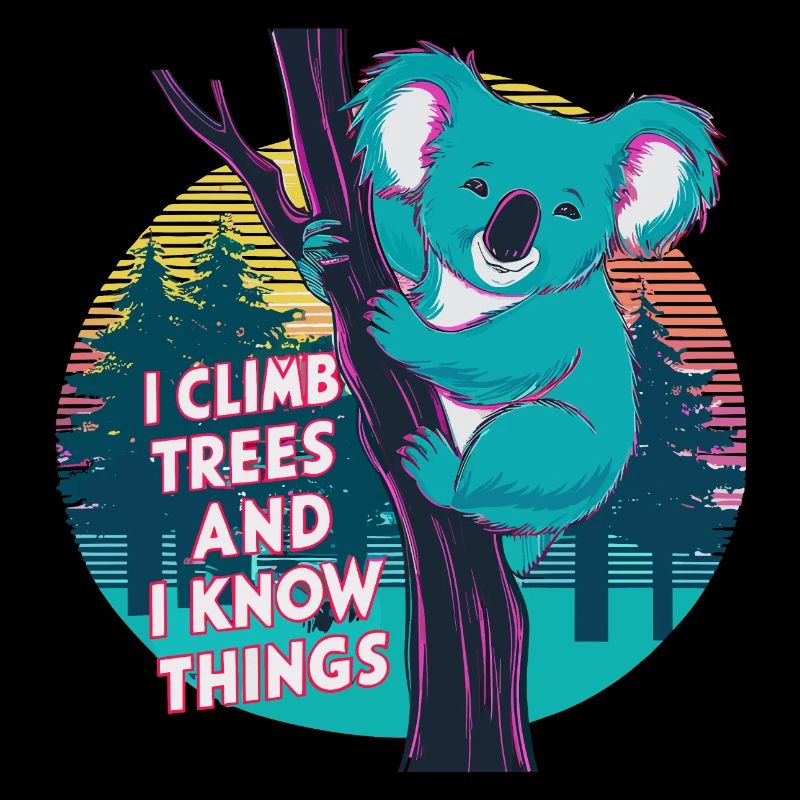 I Climb Trees and Know Things - Neon Koala