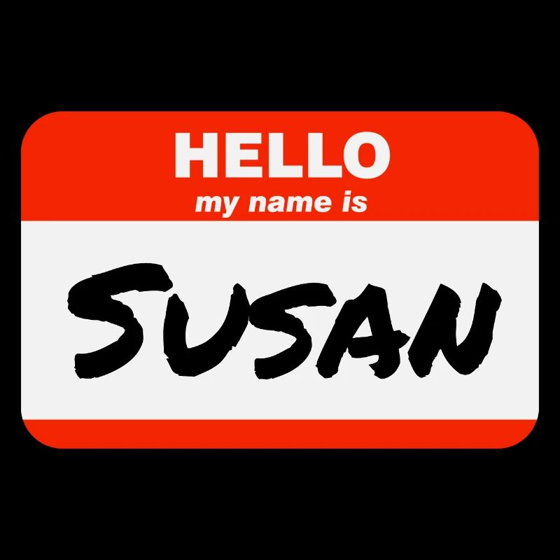 Hello My Name Is Susan Label Name Tag