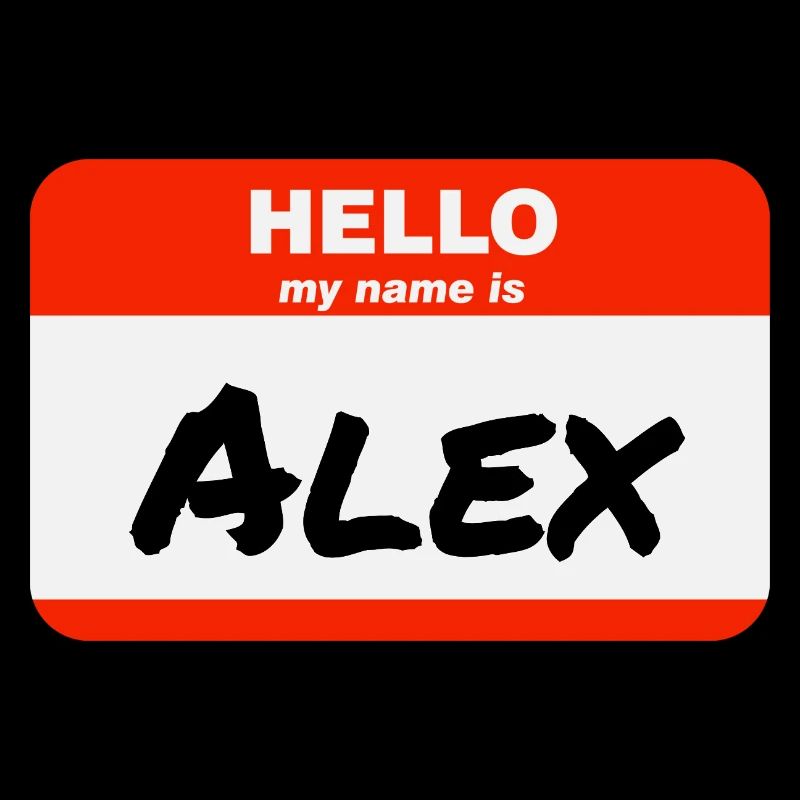 Hello My Name Is Alex Label Name Tag