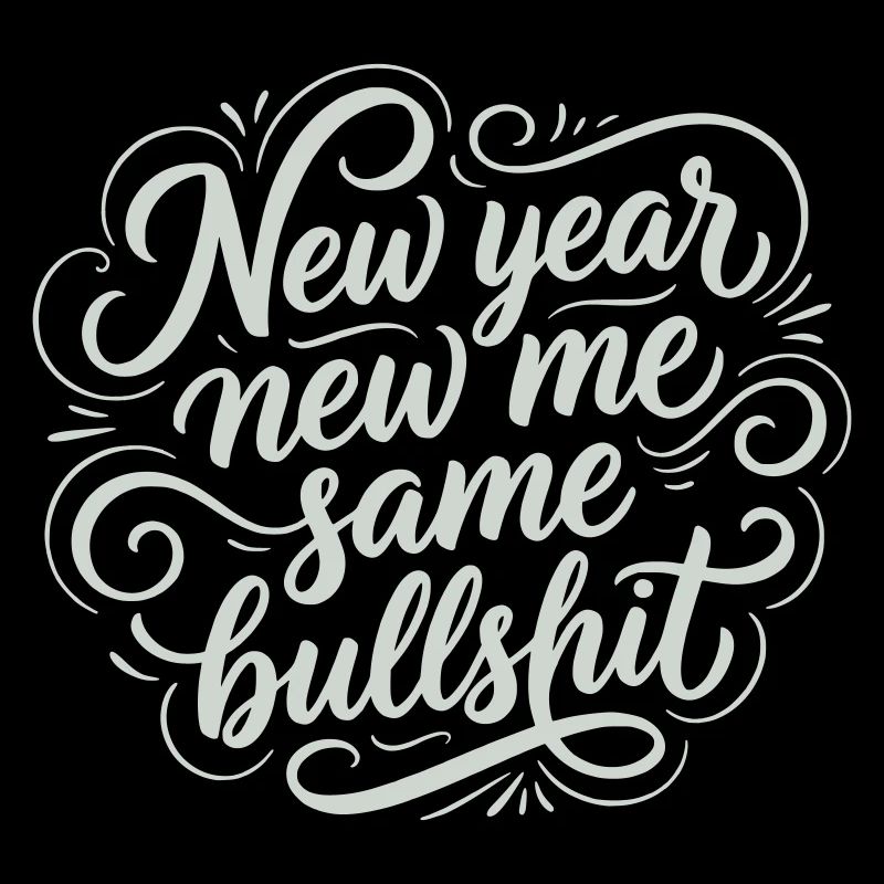 Même conneries du Nouvel An - Drôle de Sarcastic White