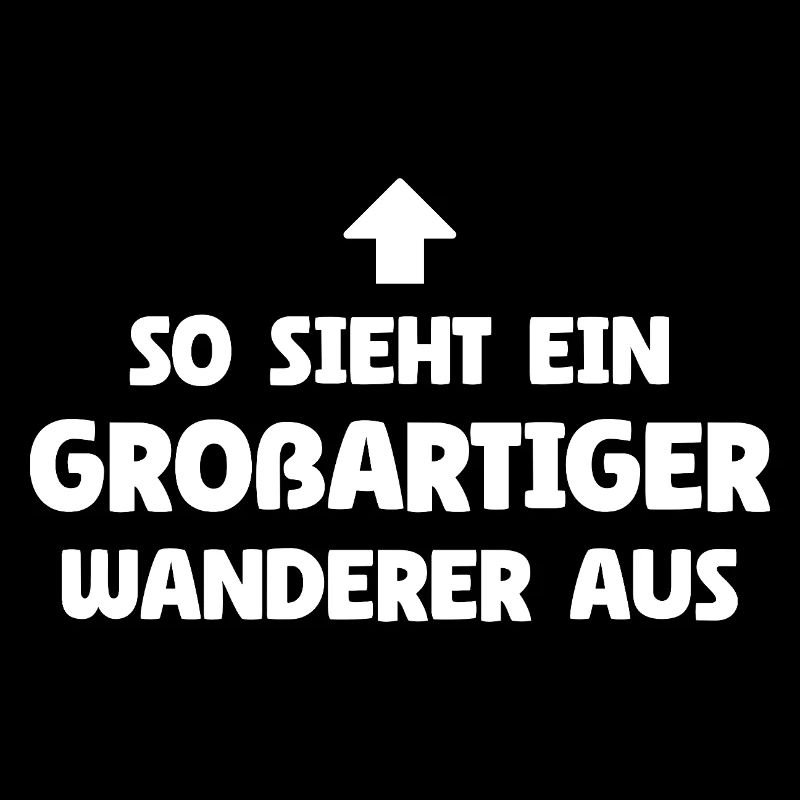 So sieht ein großartiger Wanderer aus