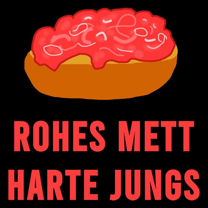 Rohes Mett Harte Jungs