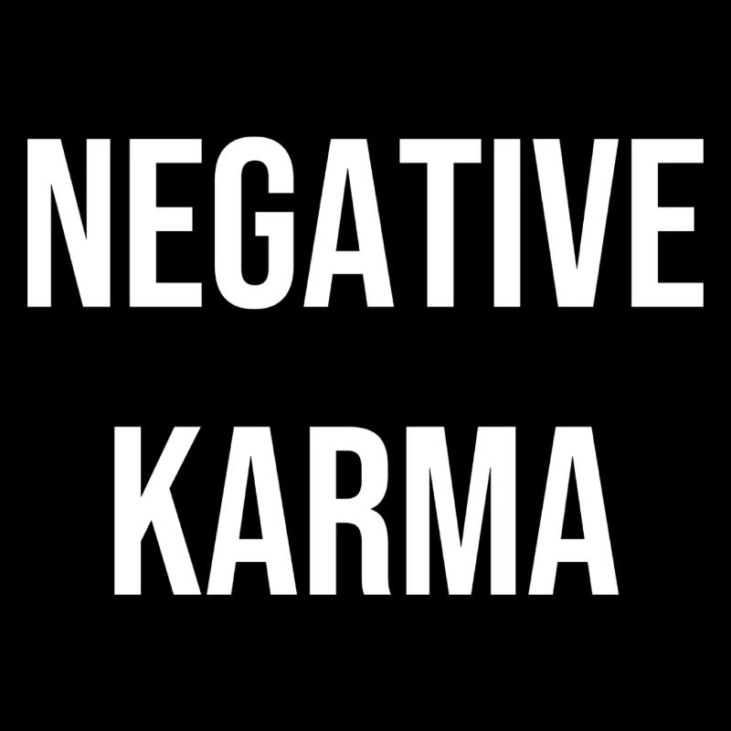 Negative Karma T-Shirt Geschenkidee