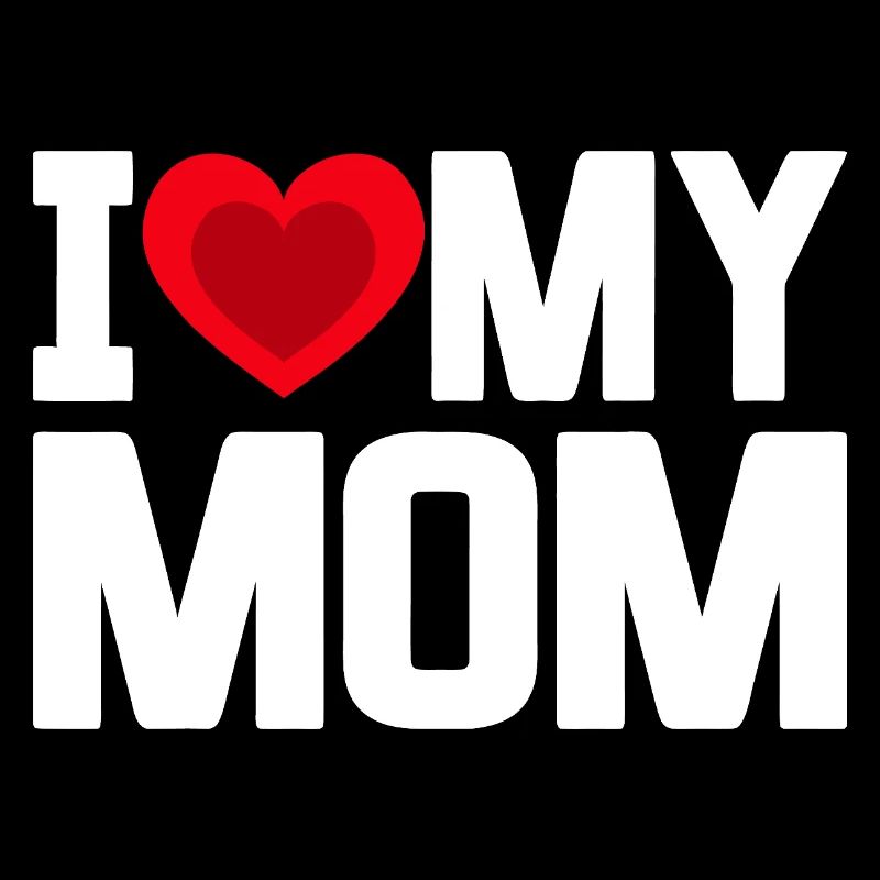 Ich liebe meine Mutter