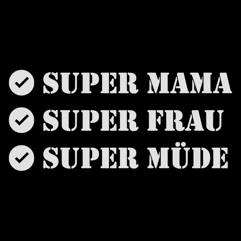 Super Mama Alltag