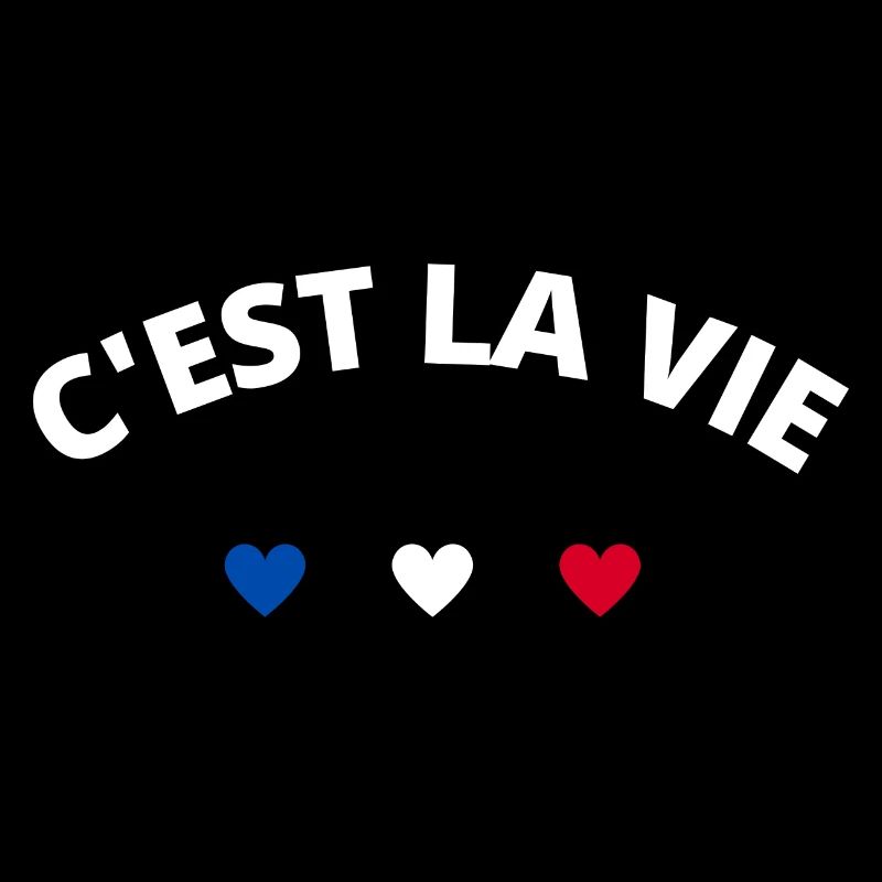 C'est la vie