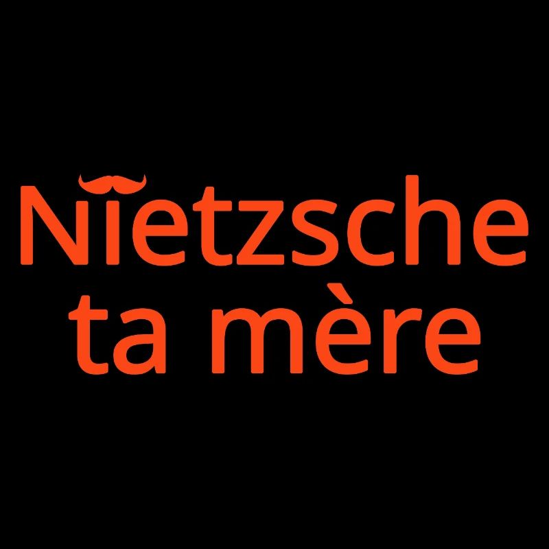 Nietzsche ta mère Orange