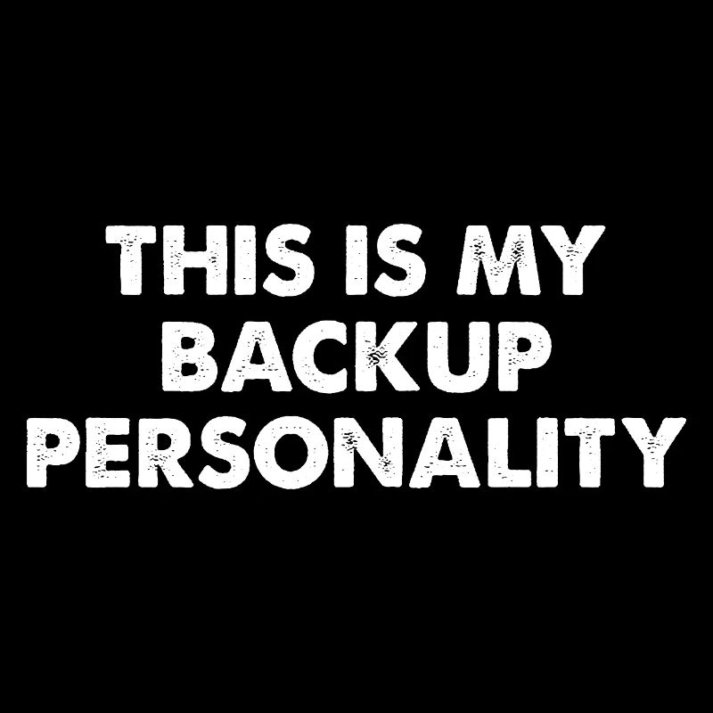 This Is My Backup Personality