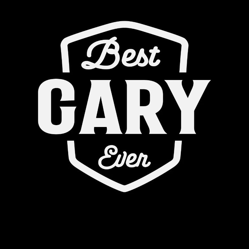 Best Gary Ever Name Gary