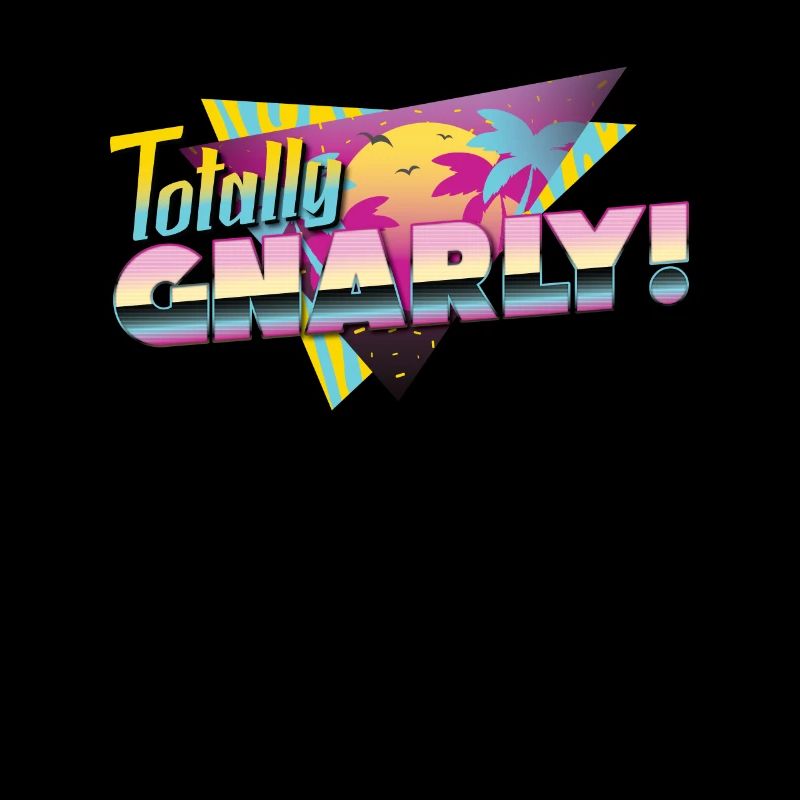 Totally Gnarly - 80s Design