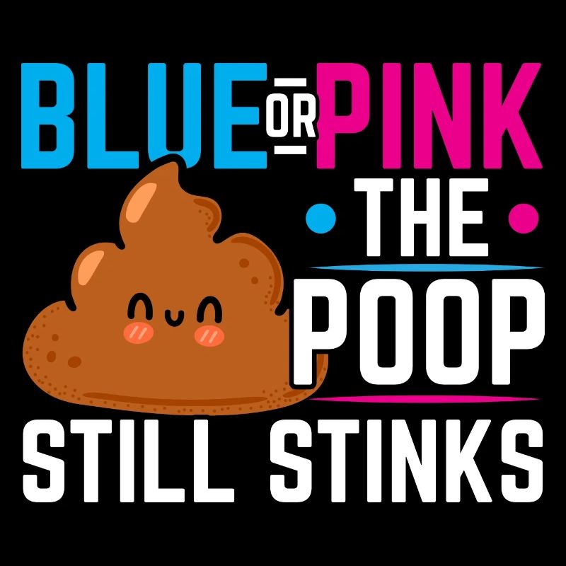 Blau oder Rosa Die Kacke stinkt immer noch Baby En
