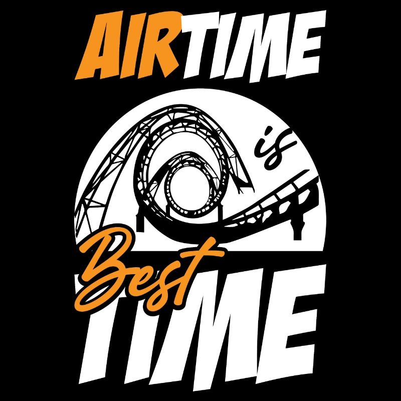 Airtime Is Best Time Roller Coaster