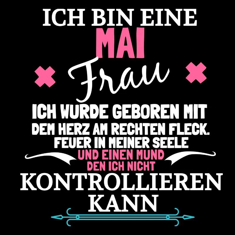 Ich bin eine Mai Frau