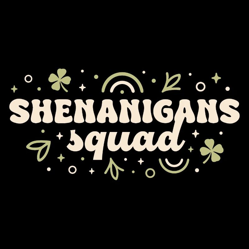 Shenanigans squad