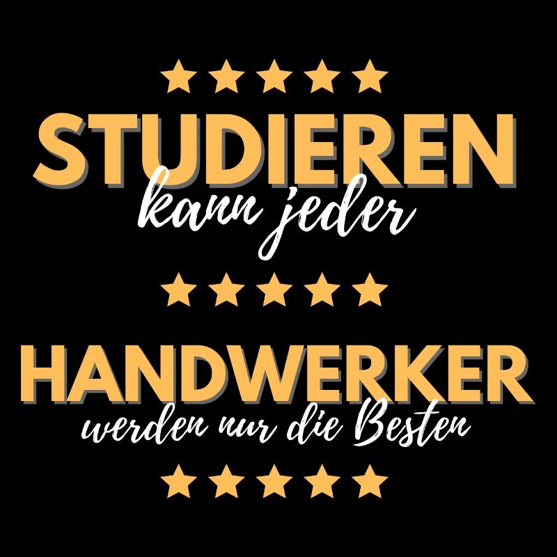 studieren kann jeder handwerker besten geschenk