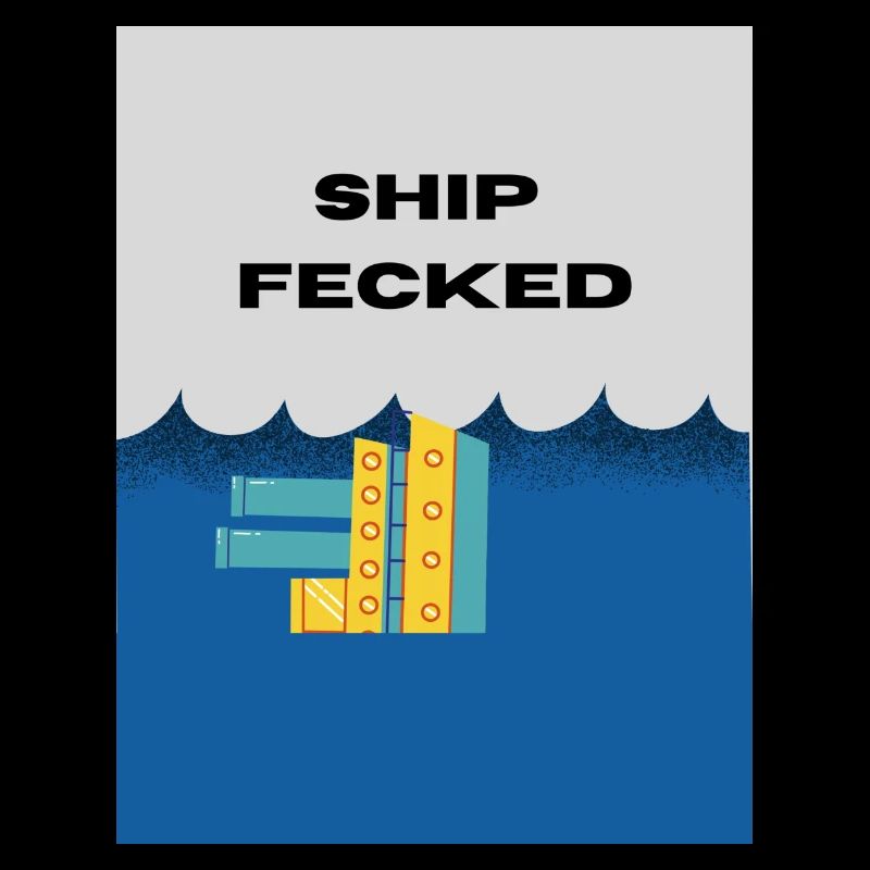 Shipfecked. A play on Irish slang.
