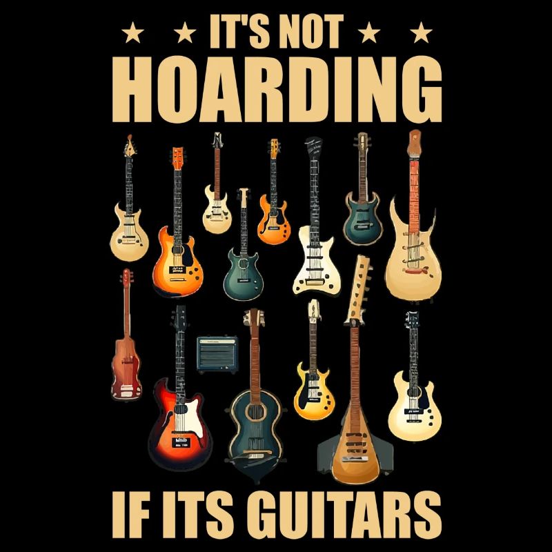it's not hoarding if its guitars