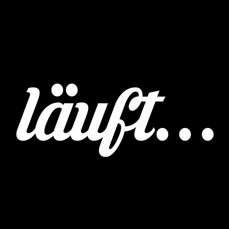 Statement Schriftzug Läuft