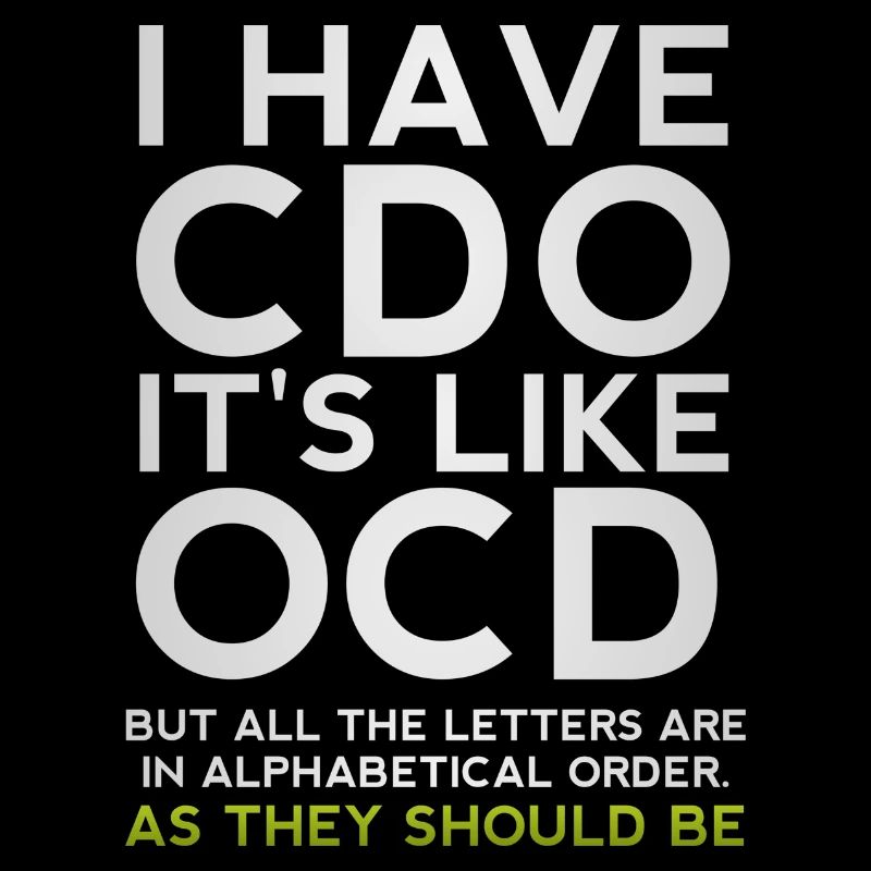 J'ai CDO c'est comme une parodie sarcastique drôle d'OCD
