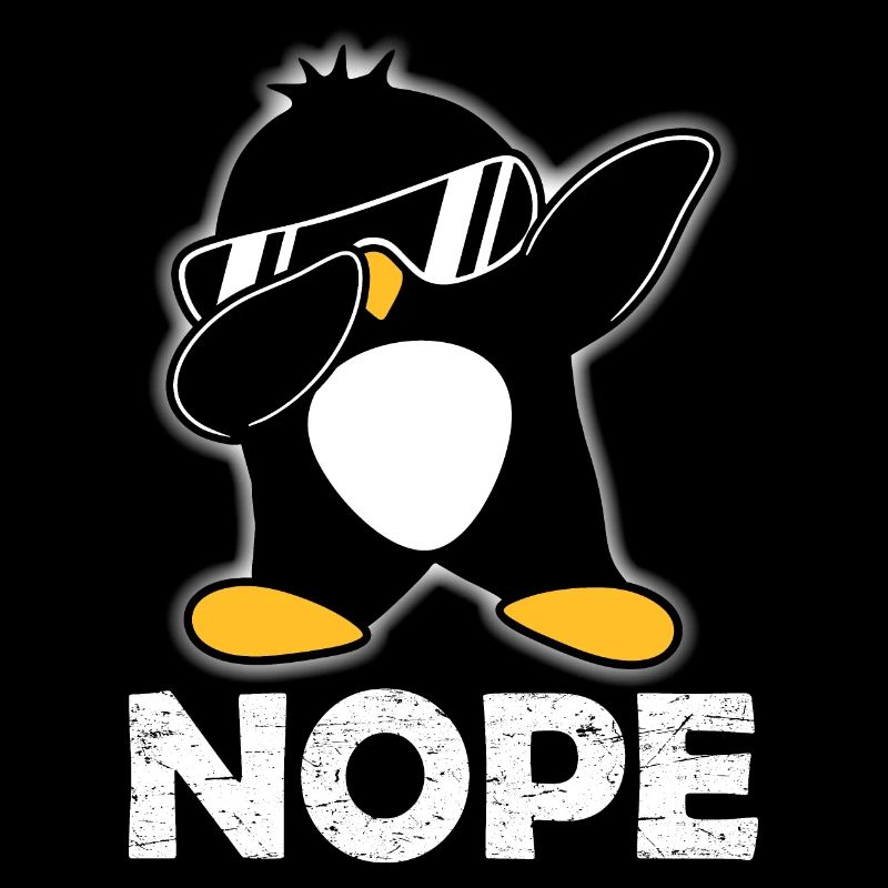 Nope Lazy Today Cool Dabbing Penguin Dab Dance Pose