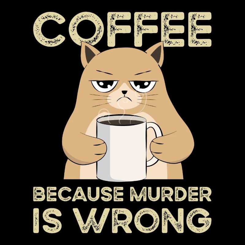Coffee Because Murder Is Wrong Cat Vintage