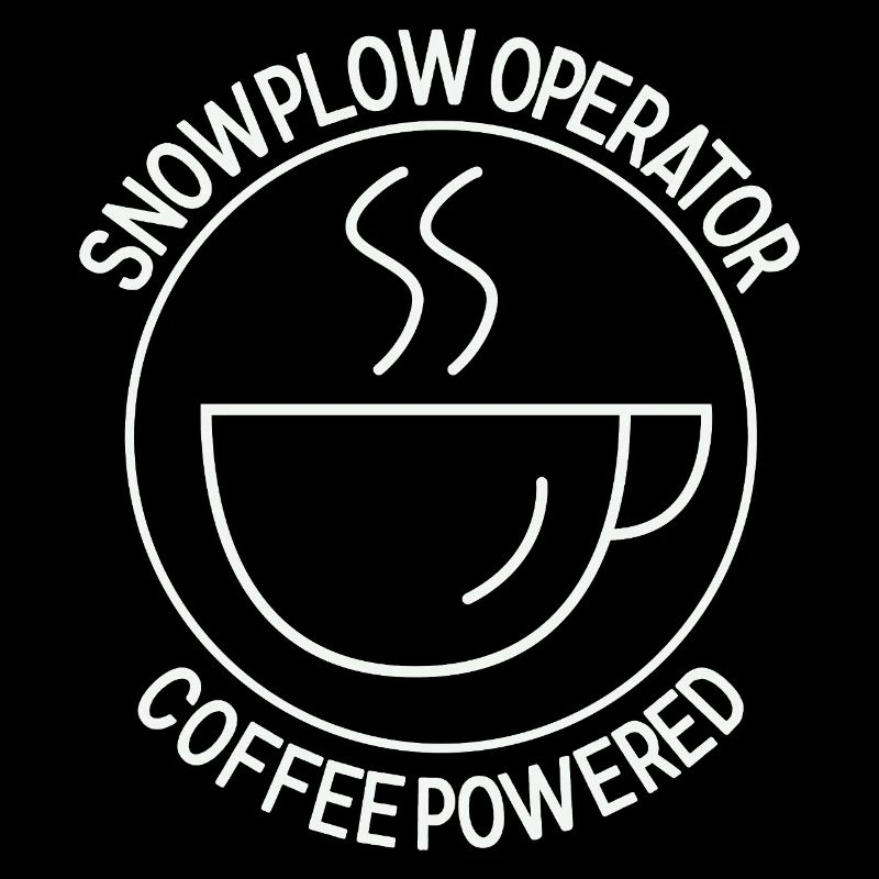 Snowplow Operator Coffee Powered Schneepflugfahrer