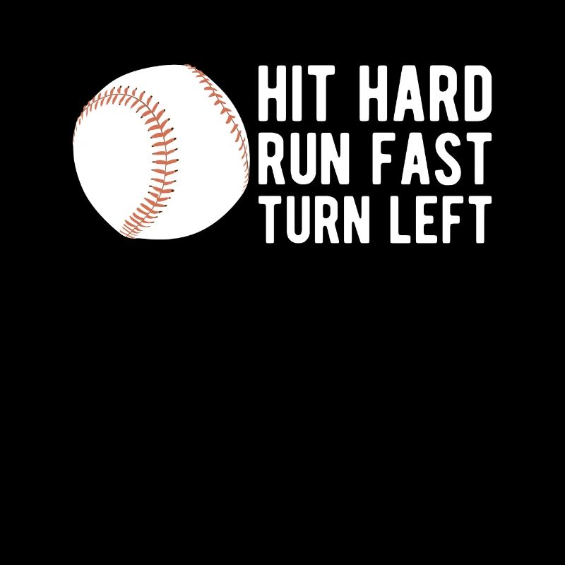 Hit Hard Run Fast Turn Left Maillot de baseball