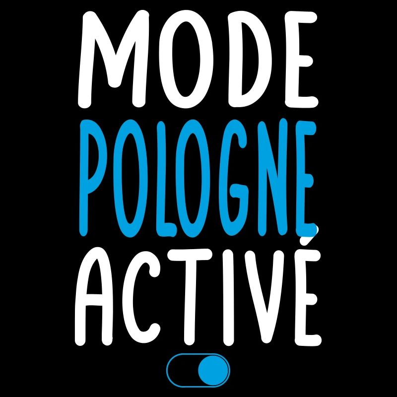 Mode Pologne Activé - Idée Cadeau
