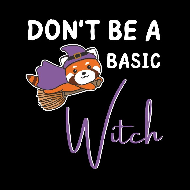 Rote Panda Halloween Hexen don't be a basic witch