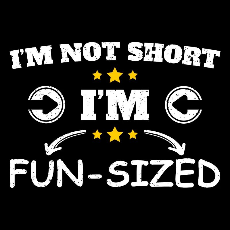I'm not short, I’m fun size