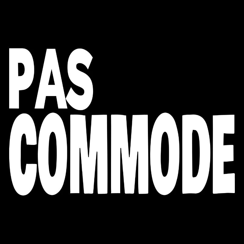 pas commode